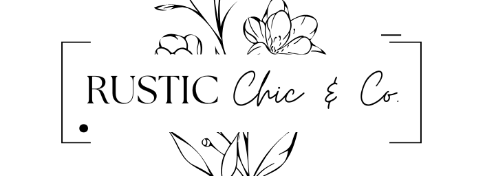 Rustic Chic and Co.